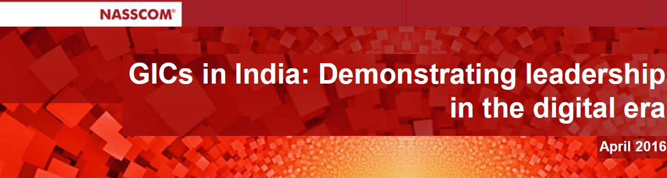 GICs in India: Demonstrating leadership in the digital era | nasscom
