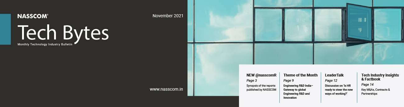 Techbytes Magazine TECH BYTES – Monthly Tech Industry Bulletin – November 2021 | nasscom