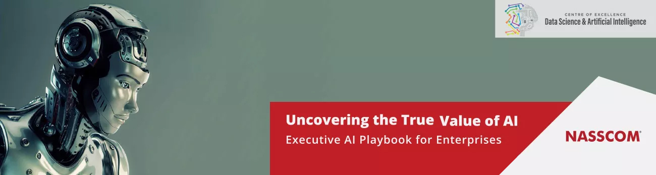 Uncovering the True Value of AI - Executive AI Playbook for Enterprises ...