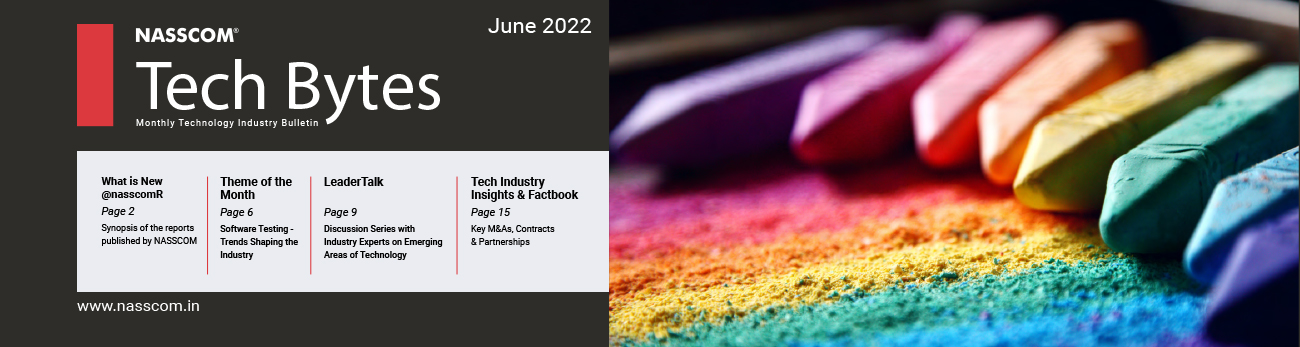 TECH BYTES - Monthly Tech Industry Bulletin June 2022 | nasscom