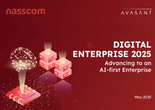 Digital Enterprise 2025: Advancing to an AI-First Enterprise Digital Enterprise 2025: Advancing to an AI-First Enterprise